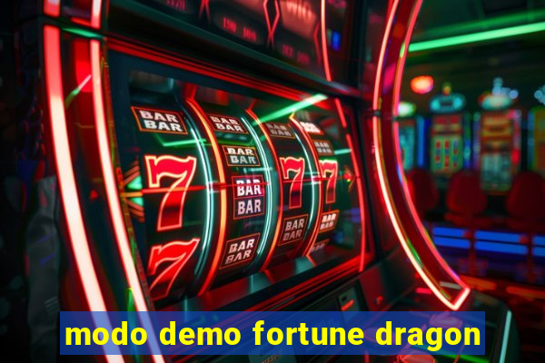 modo demo fortune dragon